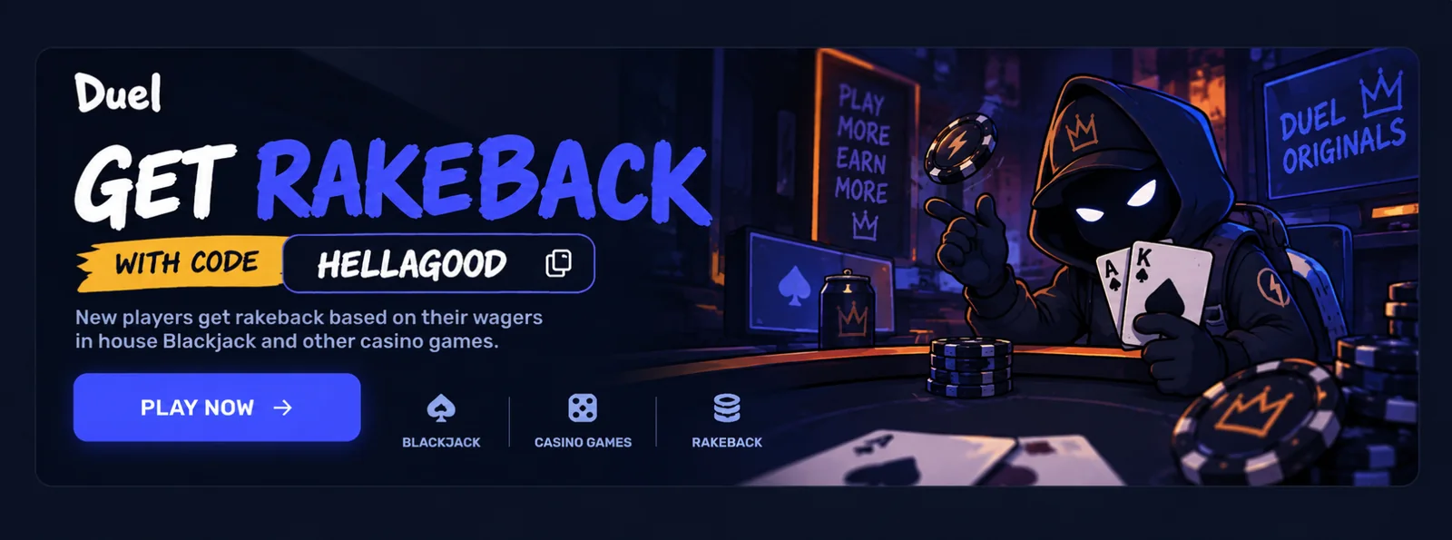 GET RAKEBACK with code HELLAGOOD